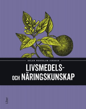 Westblom Jonsson, Helen | Livsmedels- och näringskunskap