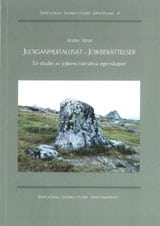Stoor, Krister | Juoiganmuitalusat : Jojkberättelser En studie i jojkens narrativa egenskaper