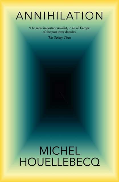 Houellebecq, Michel | Annihilation