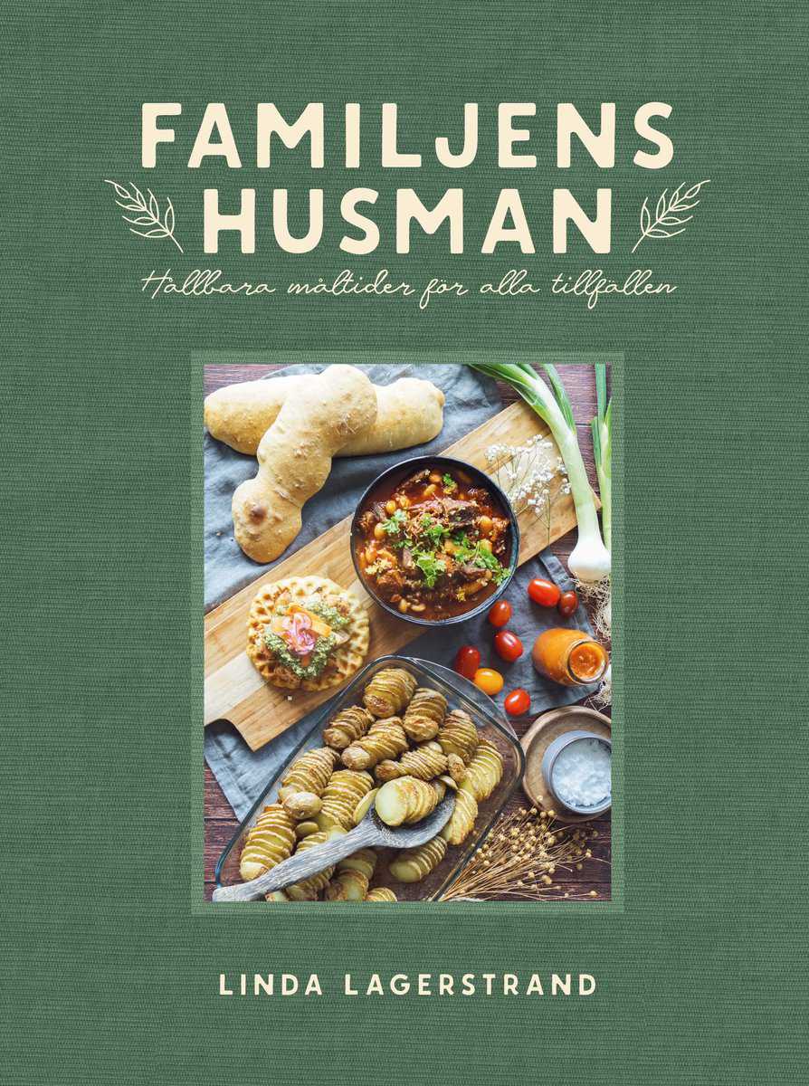 Lagerstrand, Linda | Familjens husman : Hållbara måltider för alla tillfällen