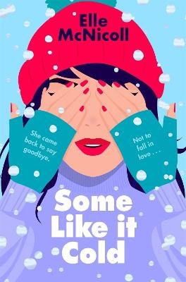 McNicoll, Elle | Some Like it Cold