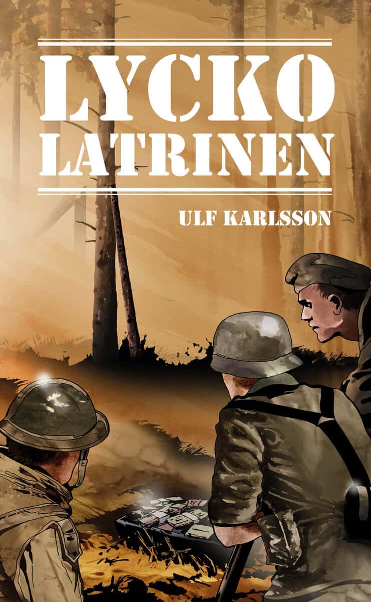 Karlsson, Ulf | Lyckolatrinen