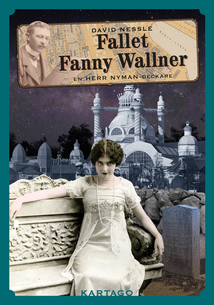 Nessle, David | Fallet Fanny Wallner, en herr Nyman-deckare