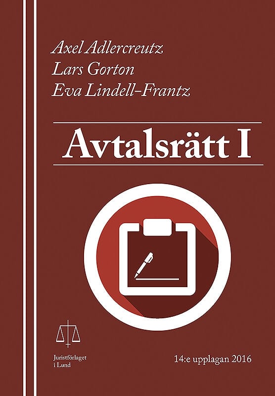 Adlercreutz, Axel | Gorton, Lars | Lindell-Frantz, Eva | Avtalsrätt I