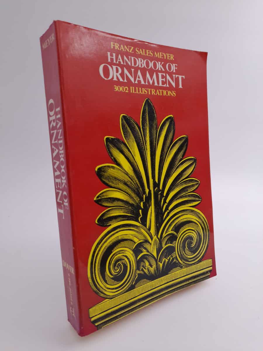 Meyer, Franz Sales | Handbook of ornament : A grammar of art industrial and architectural designing in all its branches ...