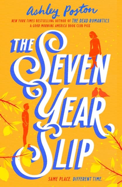 Poston, Ashley | The Seven Year Slip : Value, object or array expected.* Line 1, Column 2 Extra non-whitespace after JS...