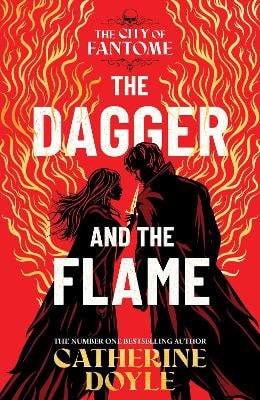 Doyle, Catherine | The Dagger and the Flame