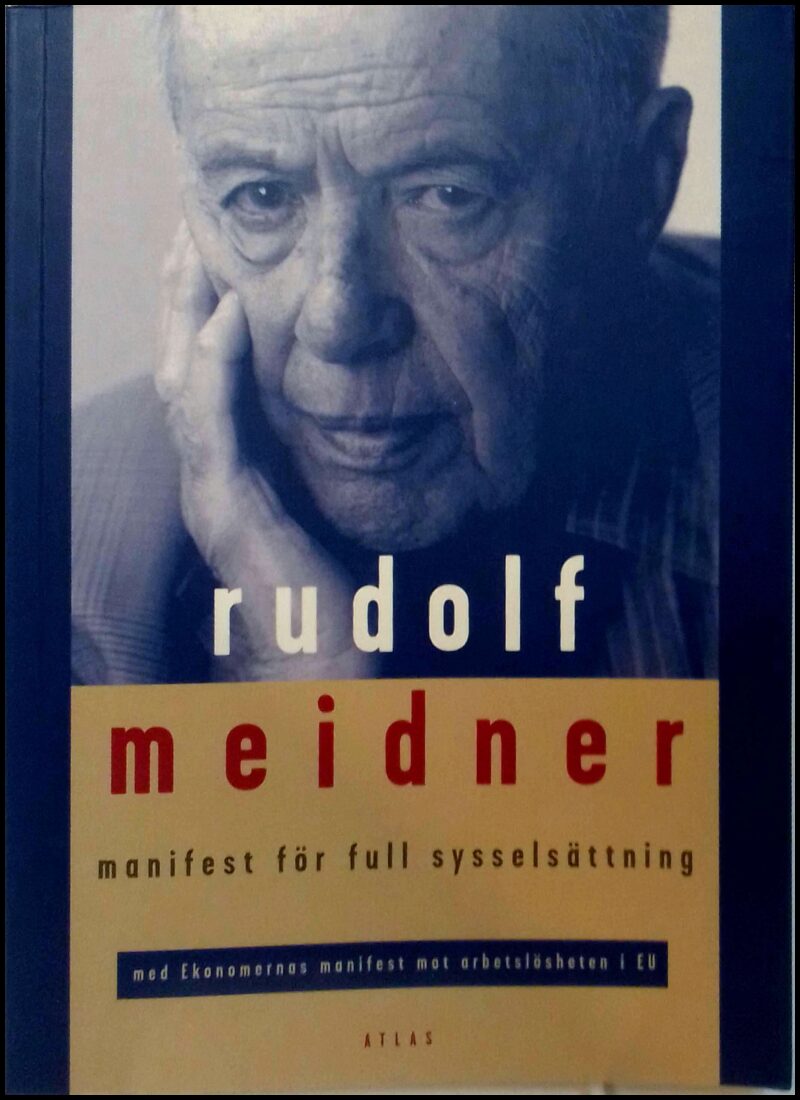Meidner, Rudolf | Manifest för full sysselsättning
