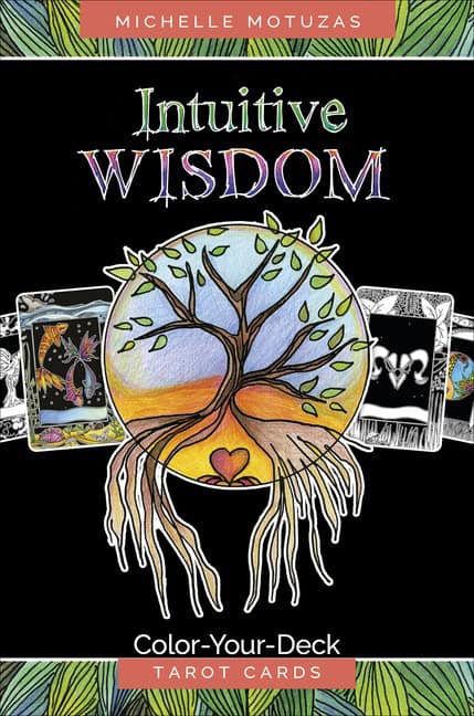 Motuzas, Michelle | Intuitive Wisdom : Color-Your-Deck Tarot Cards