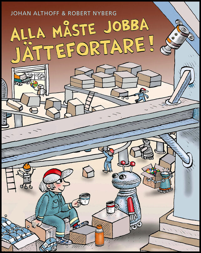 Althoff, Johan | Nyberg, Robert | Alla måste jobba jättefortare!