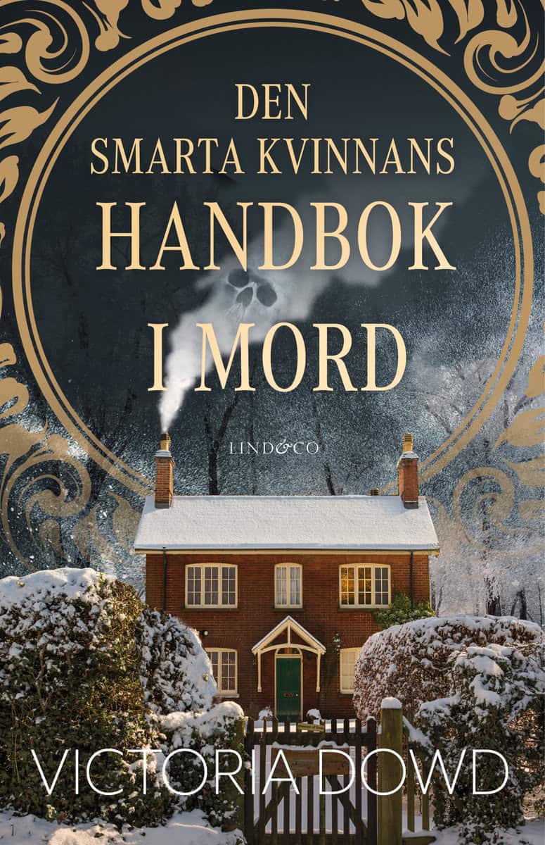 Dowd, Victoria | Den smarta kvinnans handbok i mord