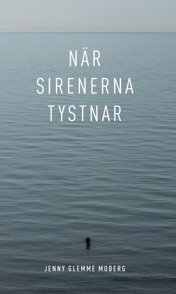 Moberg, Jenny Glemme | När sirenerna tystnar