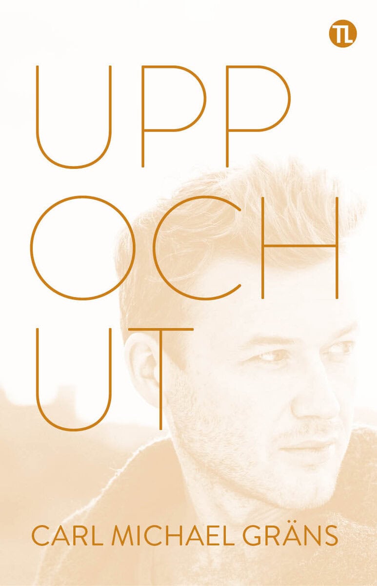 Gräns, Carl Michael | Upp och ut