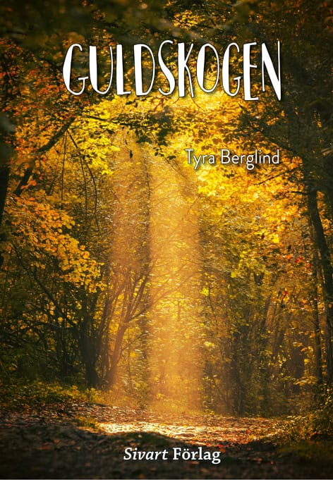 Berglind, Tyra | Guldskogen
