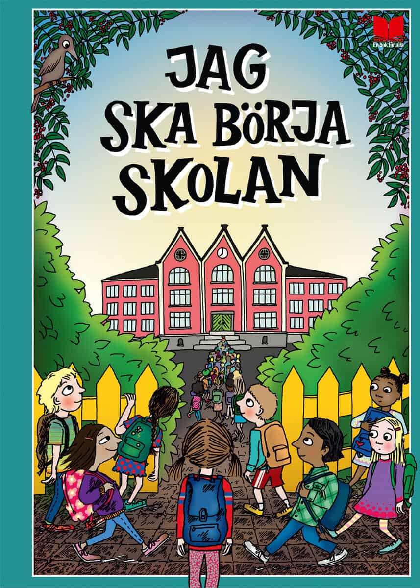 Bornemark, Dan | Bornemark, Gullan | et al | Jag ska börja skolan