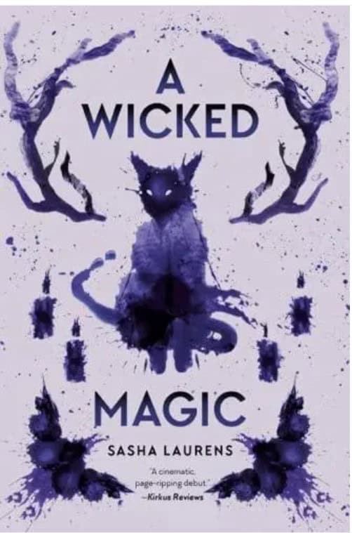 Laurens, Sasha | A Wicked Magic