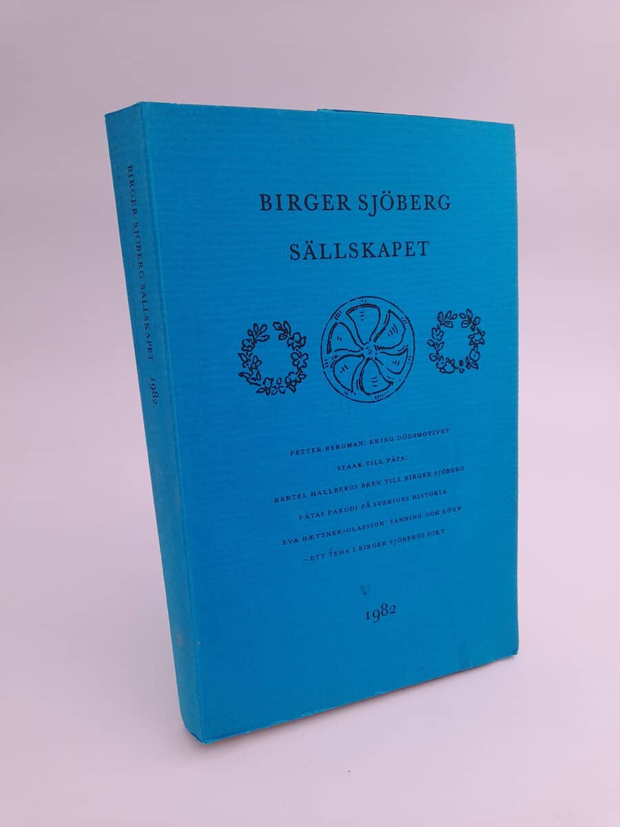 Birger Sjöberg-sällskapet | 1982 : Ungdom och död
