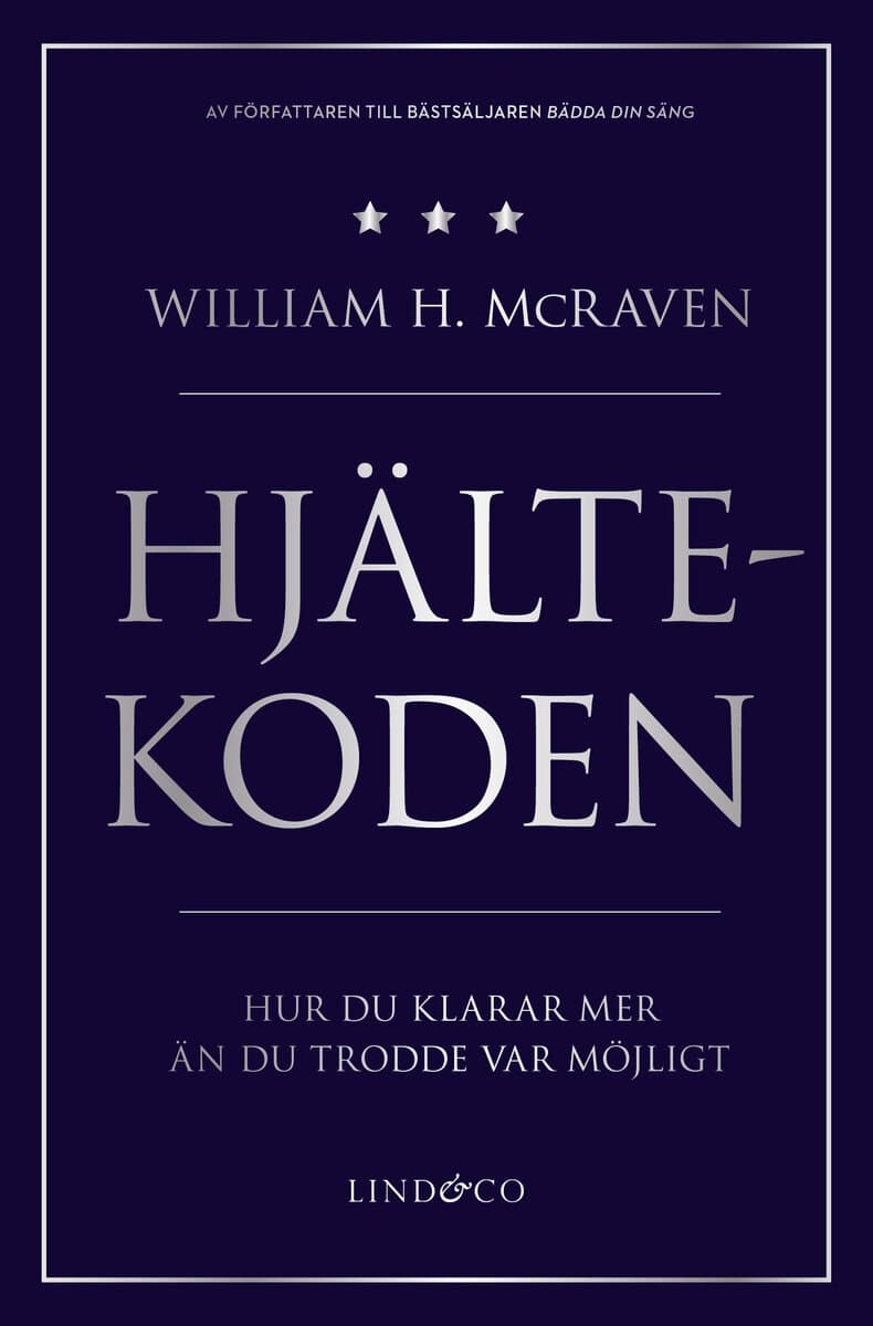 McRaven, William H. | Hjältekoden : Hur du klarar mer än du trodde var möjligt