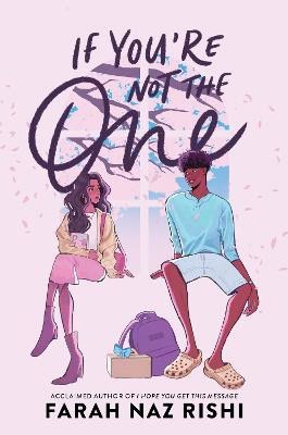 Rishi, Farah Naz | If You're Not the One