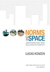 Konzen, Lucas P. | Norms and Space : Understanding Public Space Regulation in the Tourist City