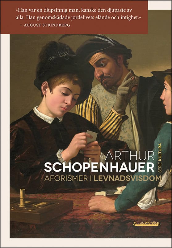 Schopenhauer, Arthur | Aforismer i levnadsvisdom