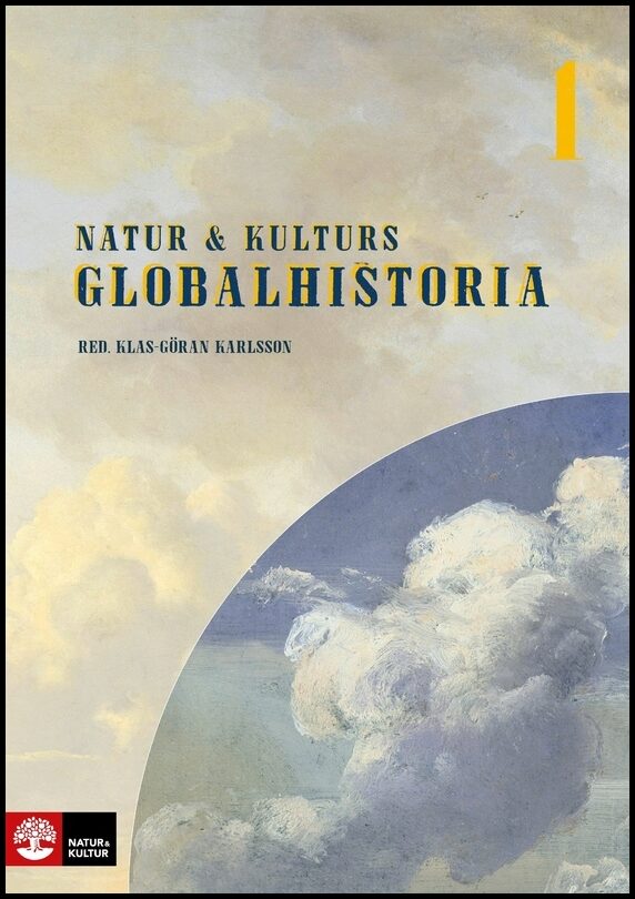 Karlsson, Klas-Göran | Natur & Kulturs globalhistoria 1 : Existens och rörelse