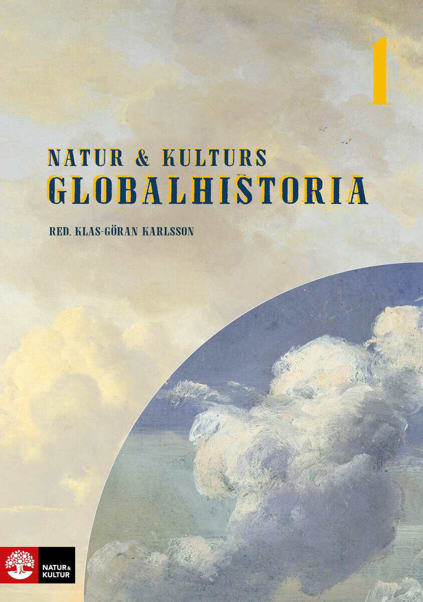 Karlsson, Klas-Göran | Natur & Kulturs globalhistoria 1 : Existens och rörelse