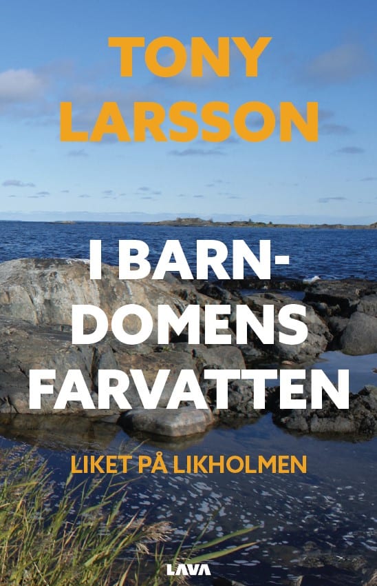 Larsson, Tony | I barndomens farvatten