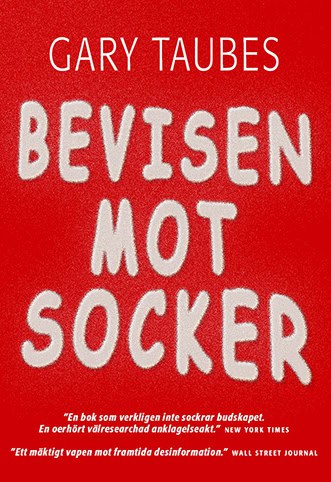 Taubes, Gary | Bevisen mot socker