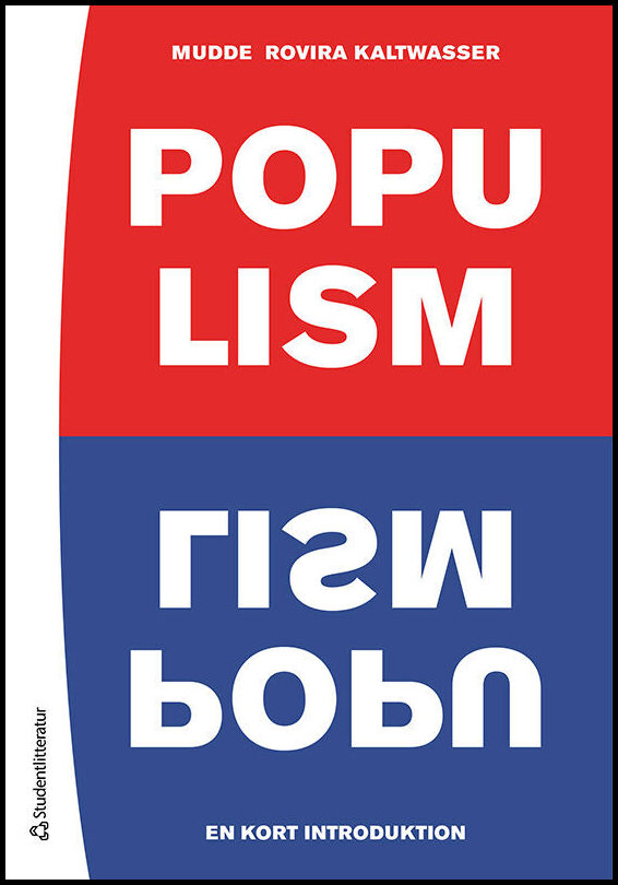 Mudde, Cas | Rovira Kaltwasser, Cristóbal | Populism : En kort introduktion