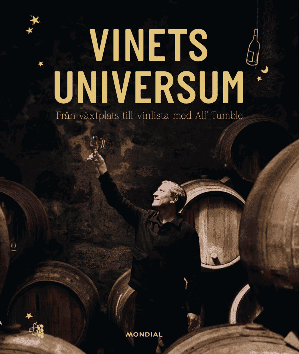 Tumble, Alf | Vinets universum : Från växtplats till vinlista