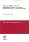 Hannemann, Tina | It Breaks a Mans Heart