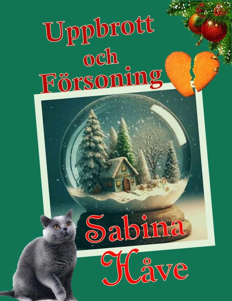 Håve, Sabina | Uppbrott och försoning