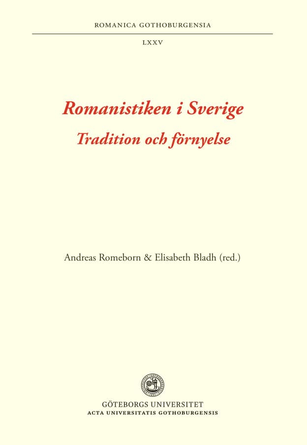 Romanistiken i Sverige : Tradition och förnyelse