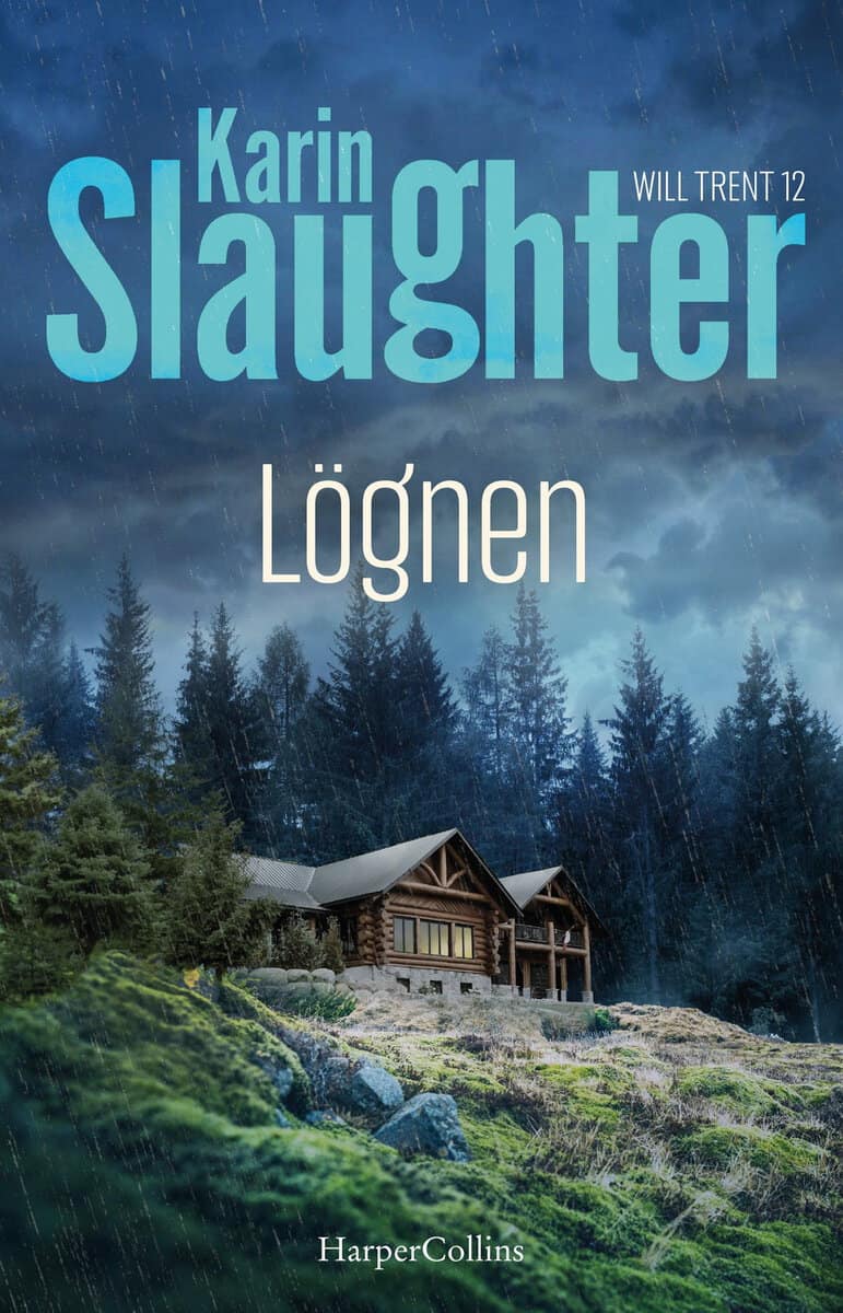 Slaughter, Karin | Lögnen