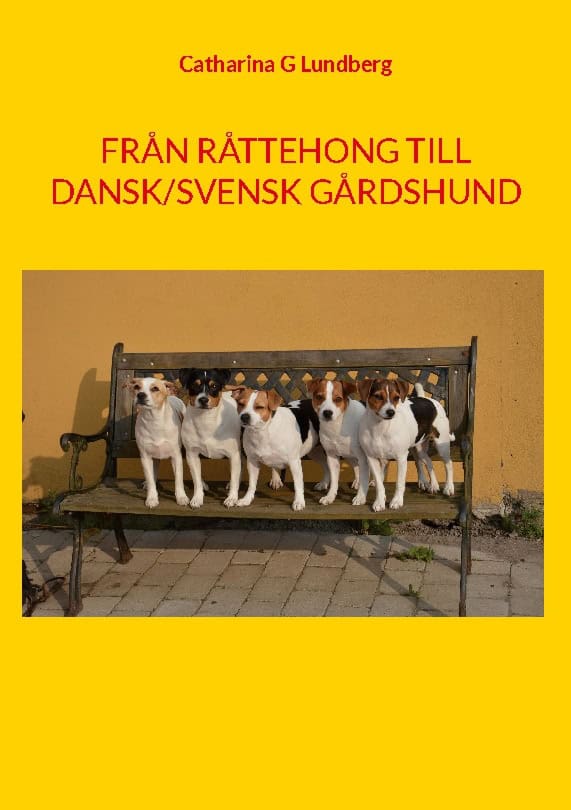Lundberg, Catharina G. | Från Råttehong till Dansk/svensk gårdshund