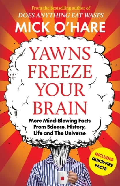 O'Hare, Mick | Yawns Freeze Your Brain