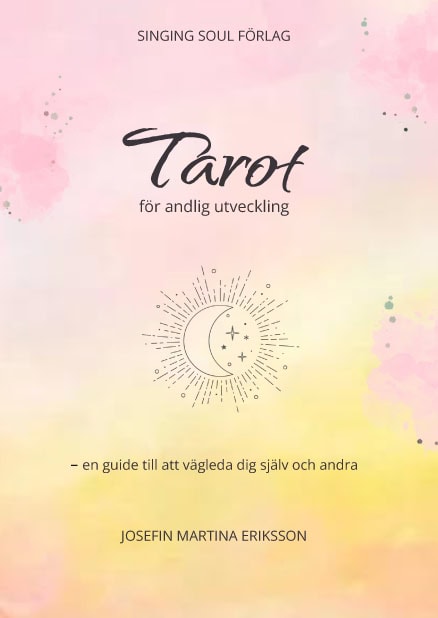 Eriksson, Josefin Martina | Tarot : För andlig utveckling