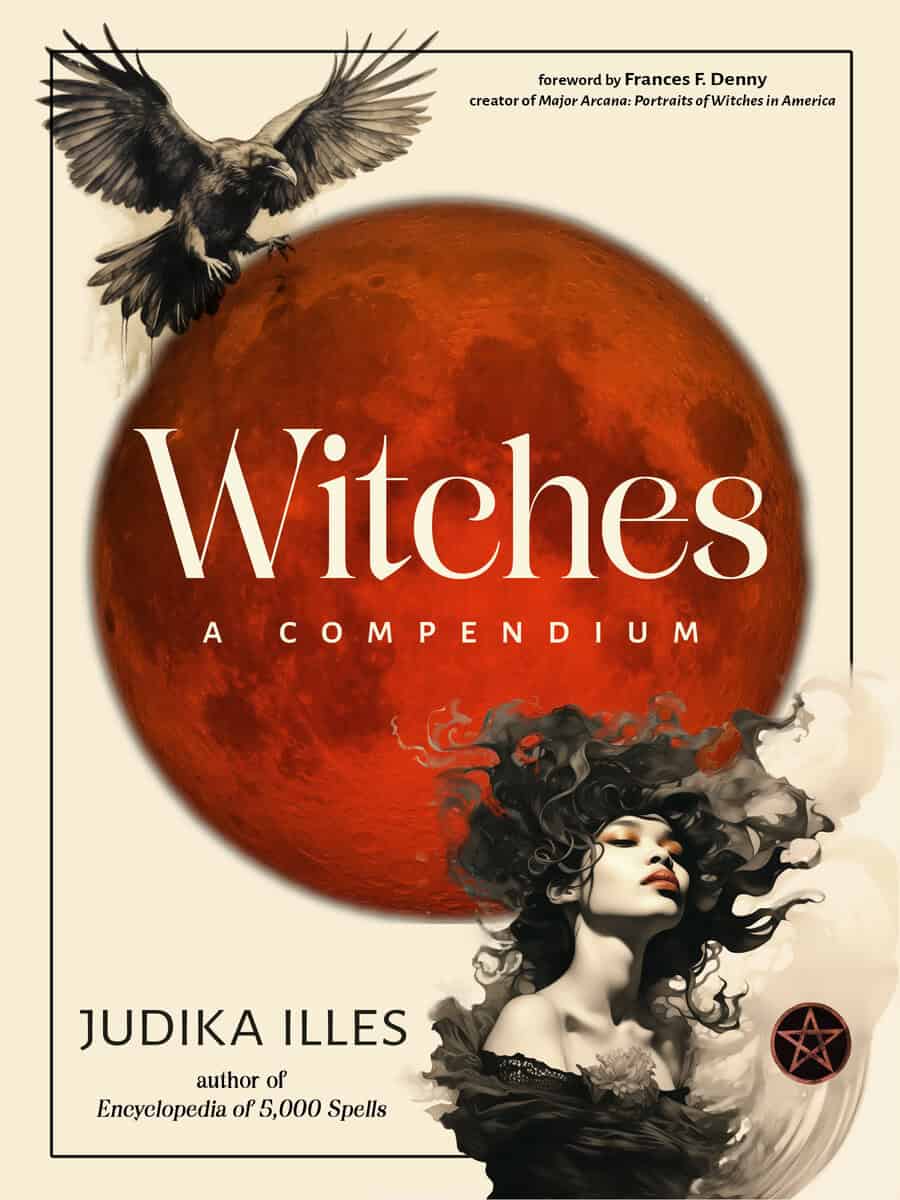 Illes, Judika | Witches : A Compendium