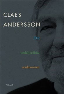Andersson, Claes | Det underjordiska utsiktstornet