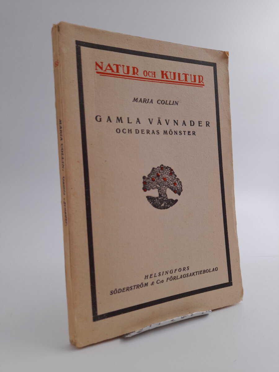 Collin, Maria | Gamla vävnader och deras mönster