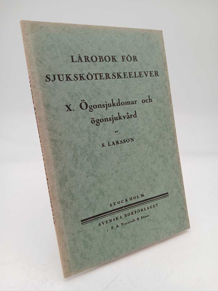 Larsson, Sven | Ögonsjukdomar och ögonsjukvård