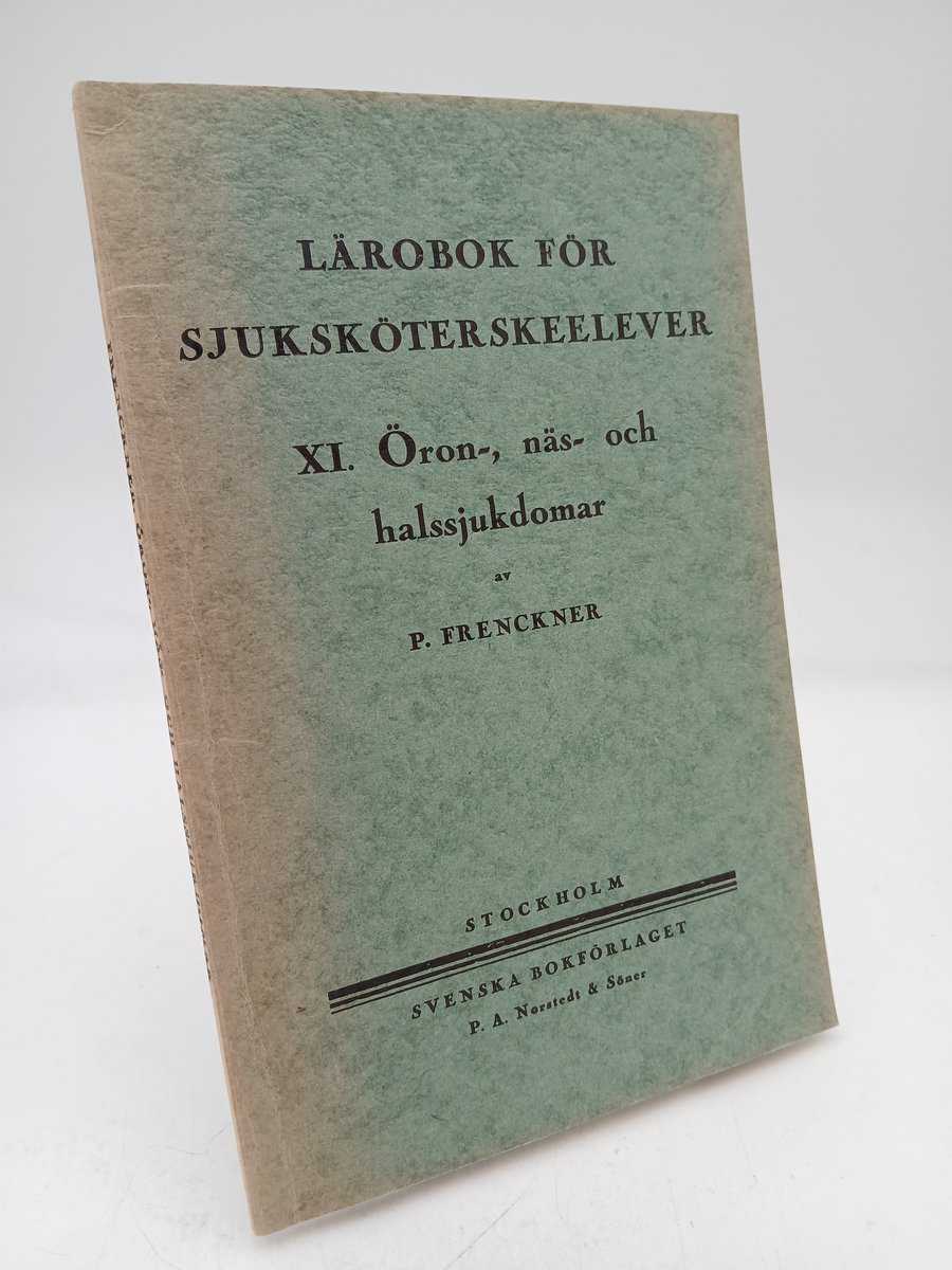 Frenckner, Paul | Öron-, näs- och halssjukdomar