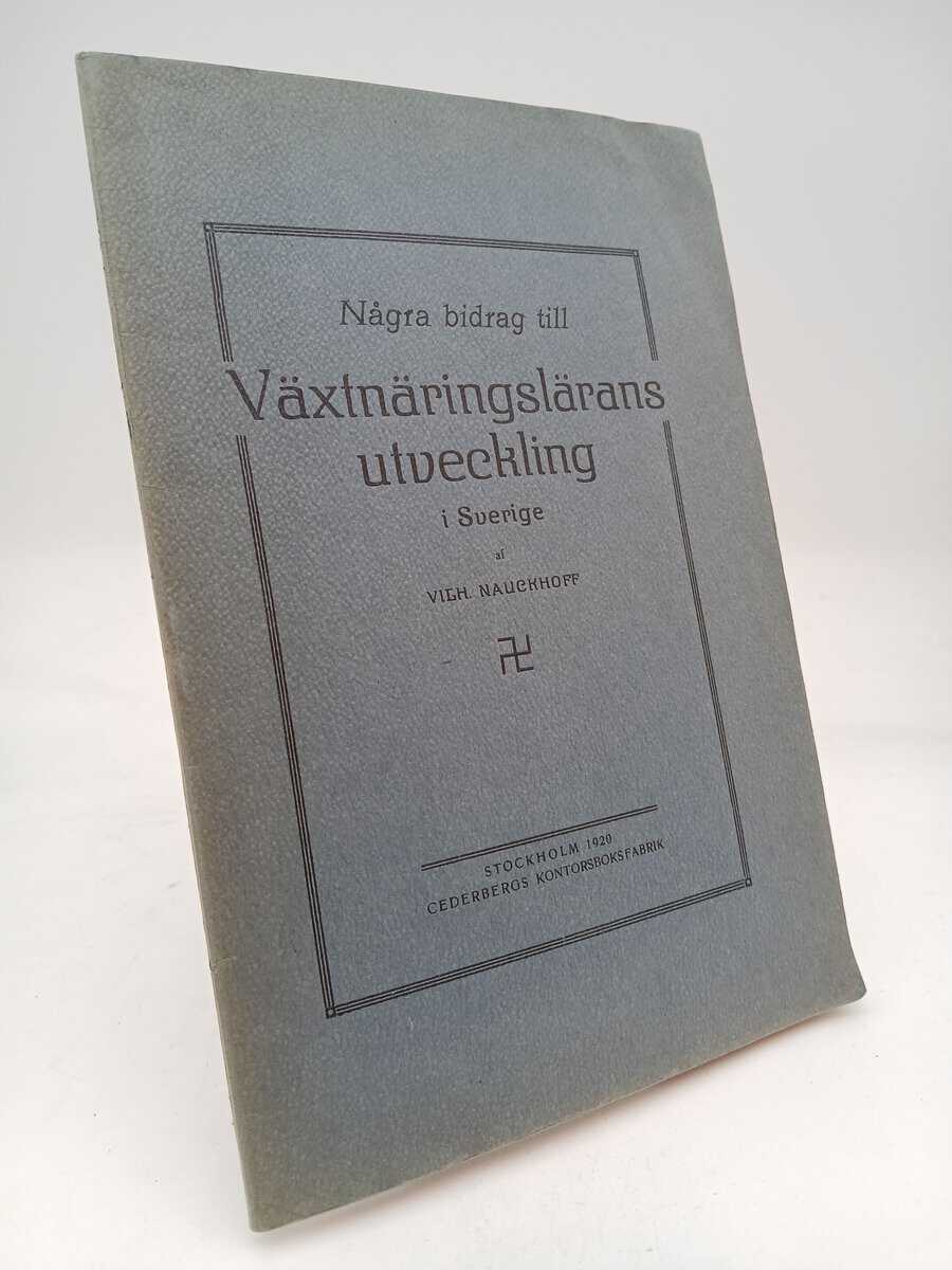 Nauckhoff, Vilhelm | Några bidrag till växtnäringslärans utveckling i Sverige