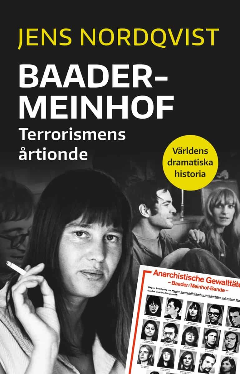 Nordqvist, Jens | Baader-Meinhof : Terrorismens årtionde