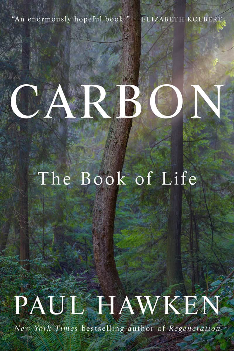 Hawken, Paul | Carbon : The Book of Life