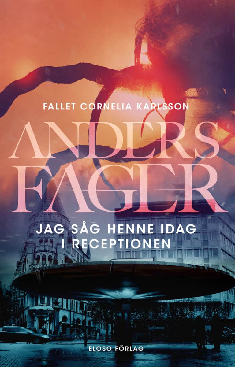 Fager, Anders | Jag såg henne idag i receptionen