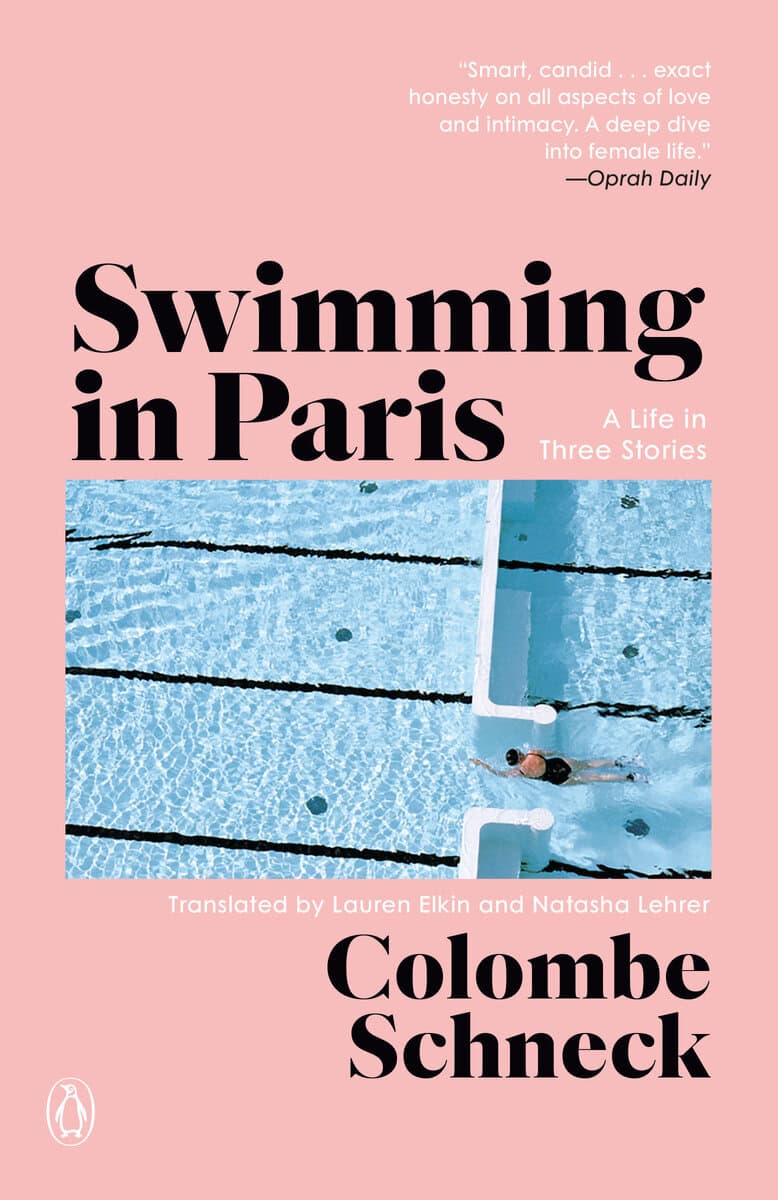 Schneck, Colombe | Swimming in Paris : A Life in Three Stories