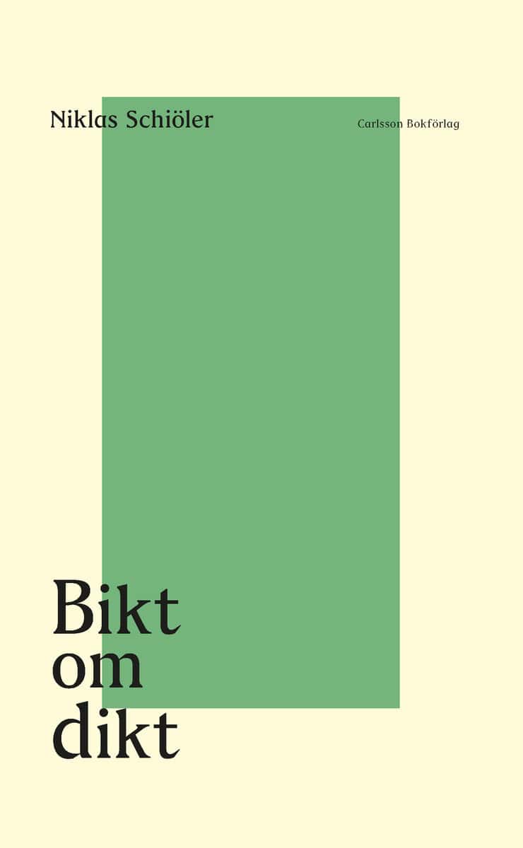 Schiöler, Niklas | Bikt om dikt
