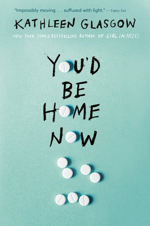 Glasgow, Kathleen | You'd Be Home Now